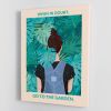 In Doubt Standard Wall Art Canvas Print or Poster